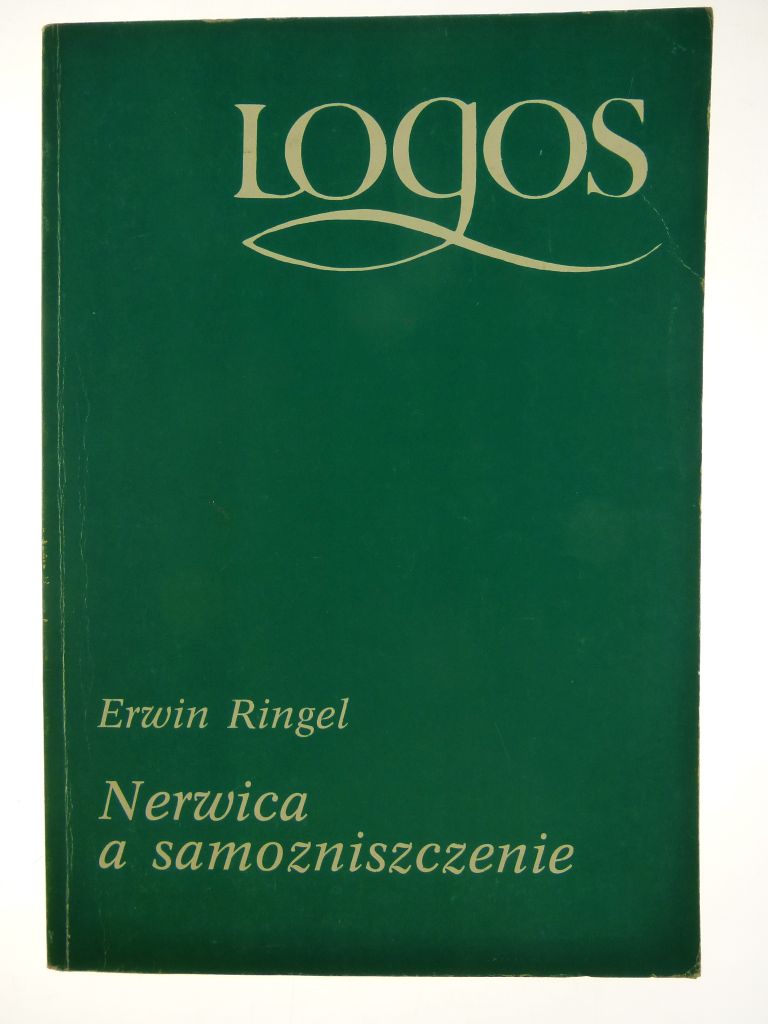 Nerwica a samozniszczenie - Erwin Ringel