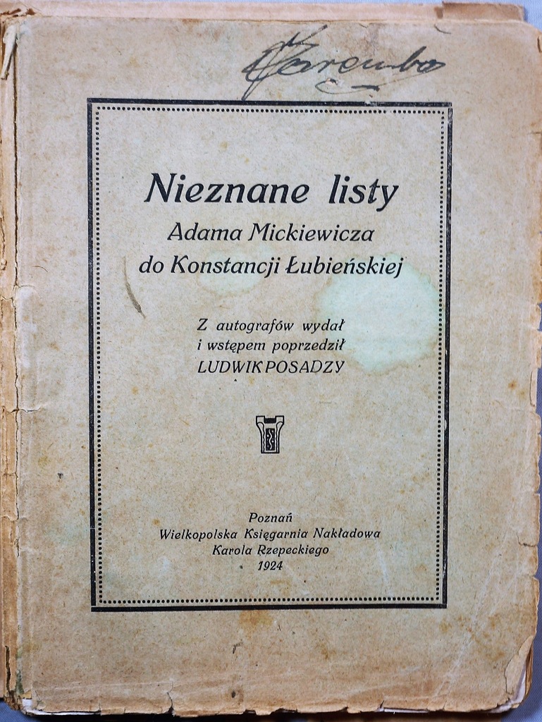 NIEZNANE LISTY MICKIEWICZA DO ŁUBIEŃSKIEJ 1924