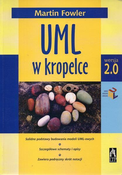 Martin Fowler UML W KROPELCE WERSJA 2.0 + diagram