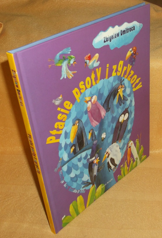 PTASIE PSOTY I ZGRYZOTY - Zbigniew Dmitroca /600/