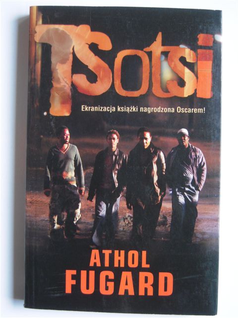 TSOTSI ATHOL FUGARD