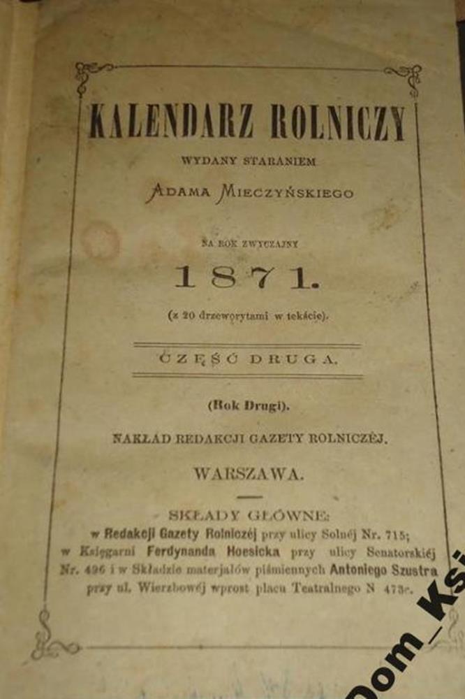 Kalendarz Rolniczy Adama Mieczynskiego Na Rok 1871 5865532293 Oficjalne Archiwum Allegro