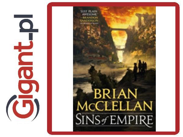 Sins Of Empire Mcclellan Brian 1 Książka