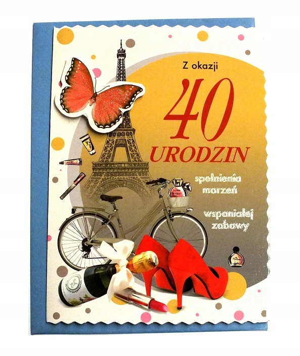 KARTKA 40 urodziny 40 lat życzenia 40-tka