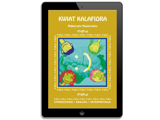 Kwiat kalafiora Małgorzaty Musierowicz