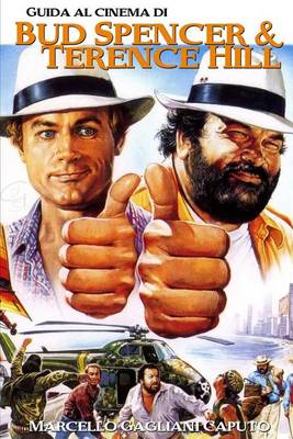 Guida Al Cinema Di Bud Spencer E Terence Hill