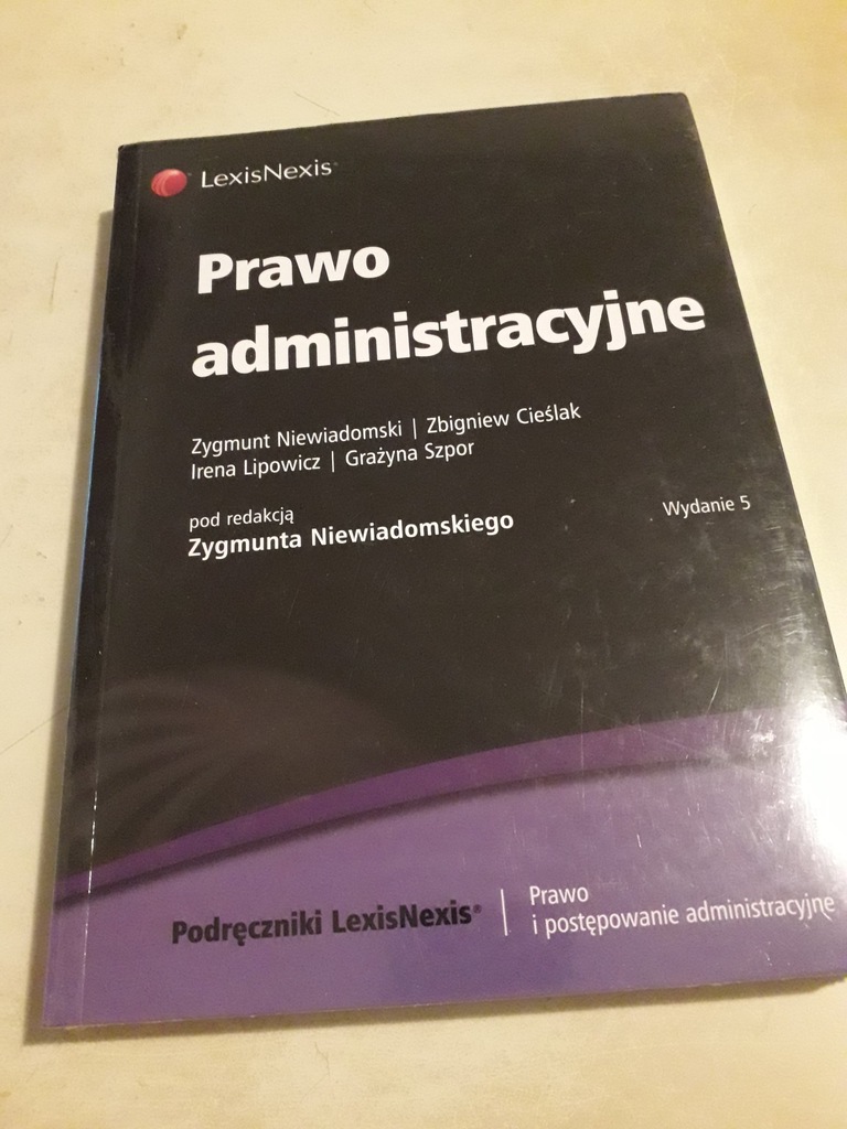 PRAWO ADMINISTRACYJNE NIEWIADOMSKI WYD 5 NOWA 