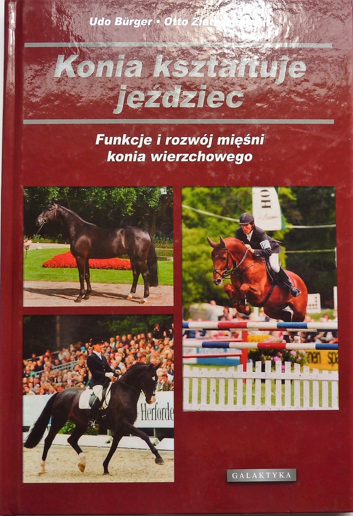 Udo Bruger KONIA KSZTAŁTUJE JEŹDZIEC