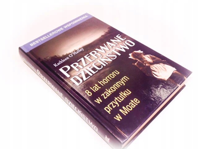KATHLEEN O'MALLEY PRZERWANE DZIECIŃSTWO