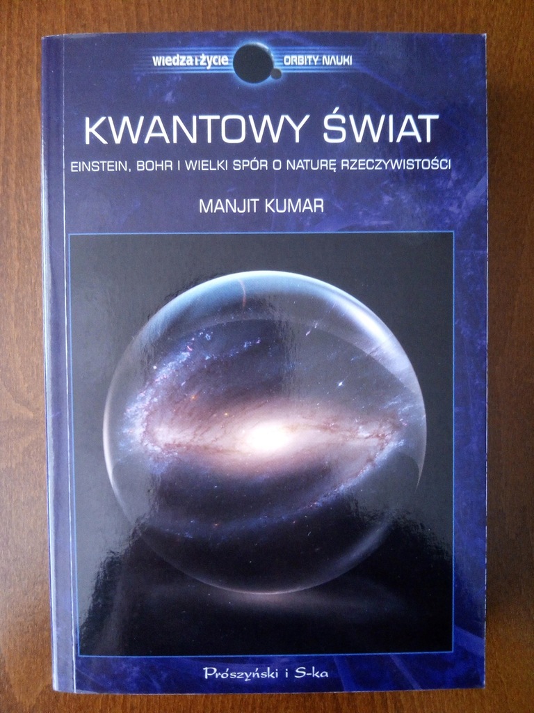 Manjit Kumar - Kwantowy świat. Einstein, Bohr...