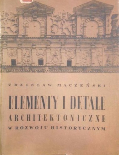 Elementy i detale architektoniczne w rozwoju
