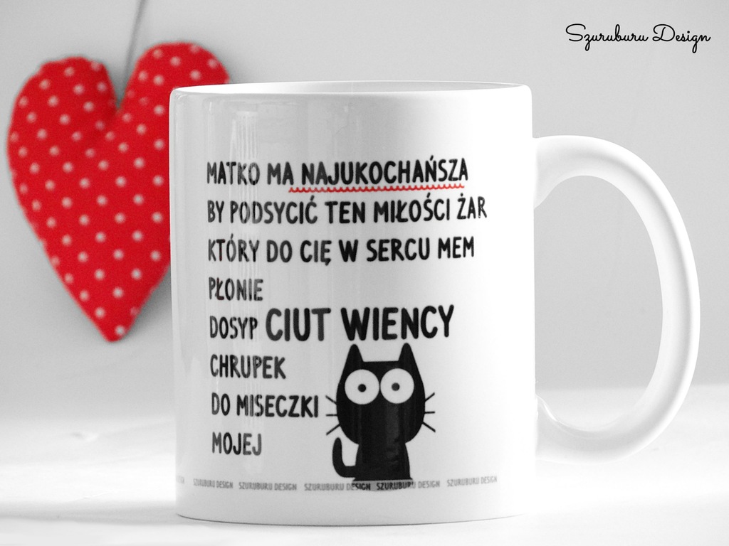 MATKO MA NAJUKOCHAŃSZA - KUBEK - KOT