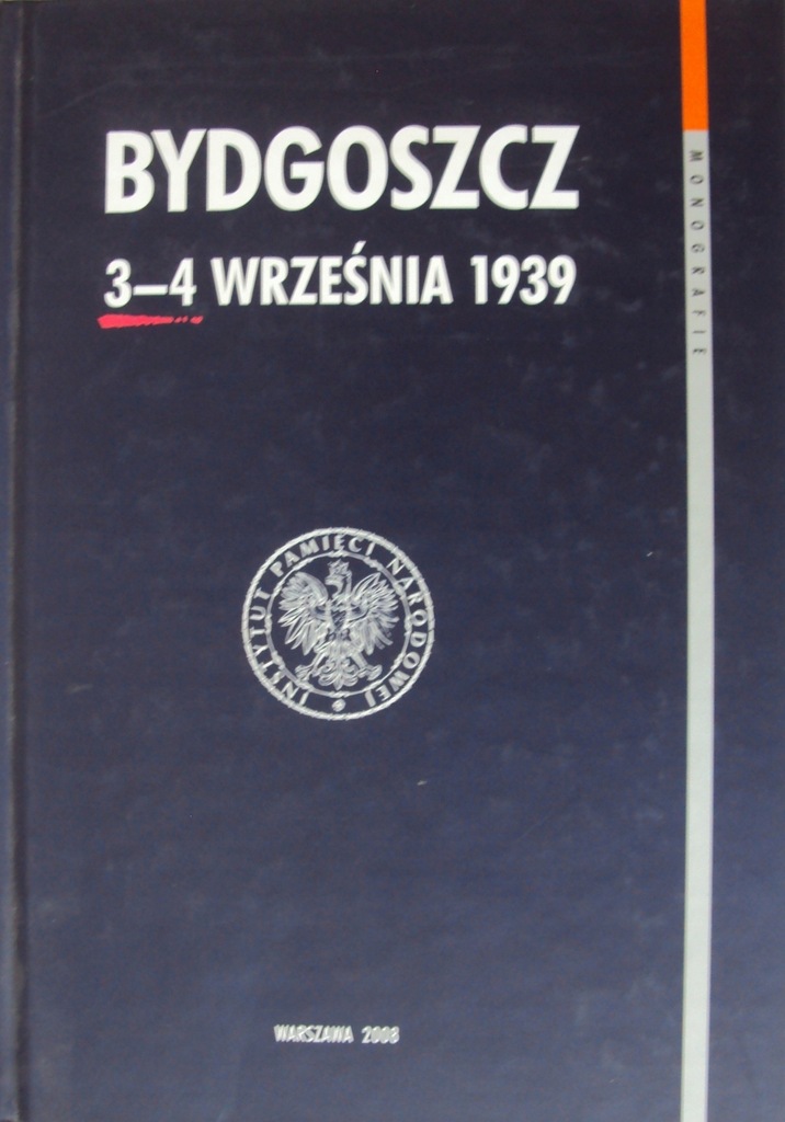 Bydgoszcz 3-4 września 1939 studia i dokumenty IPN