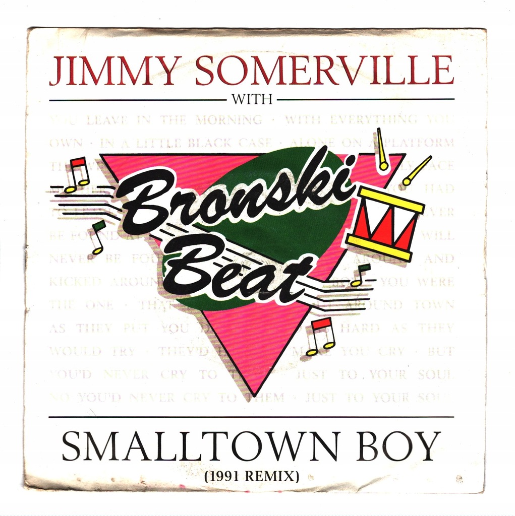Jimmy Somerville With Bronski Beat - Smalltown Boy