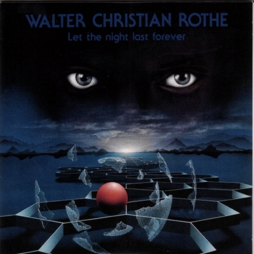 Walter Christian Rothe | Let the Night Last Foreve