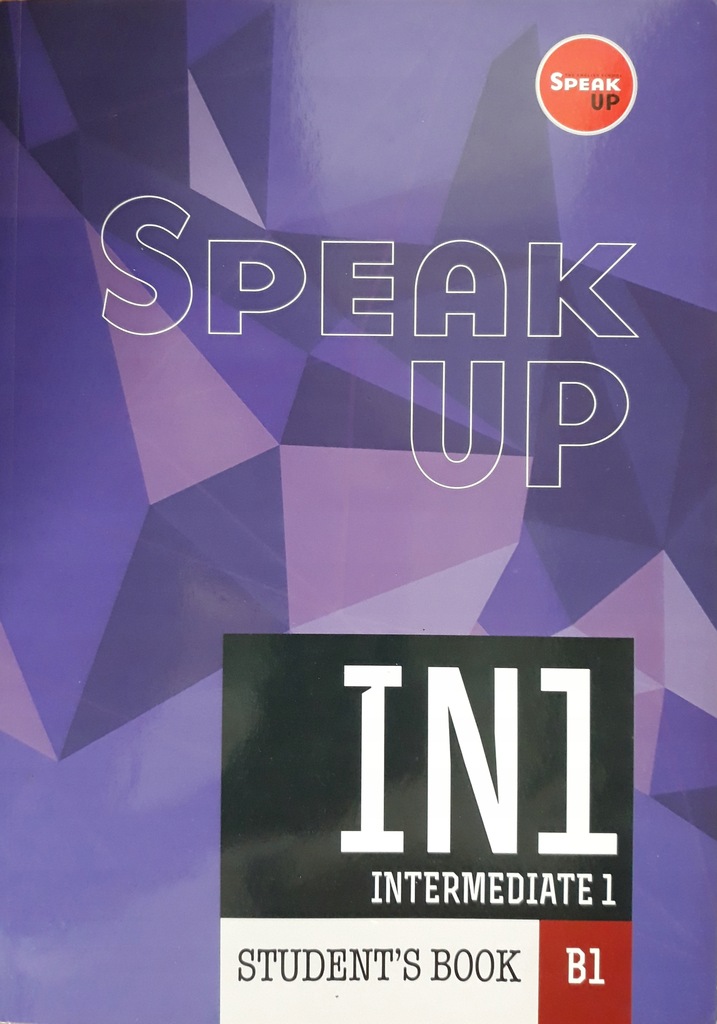 SPEAK UP IN1 INTERMEDIATE 1 STUDENT'S BOOK B1