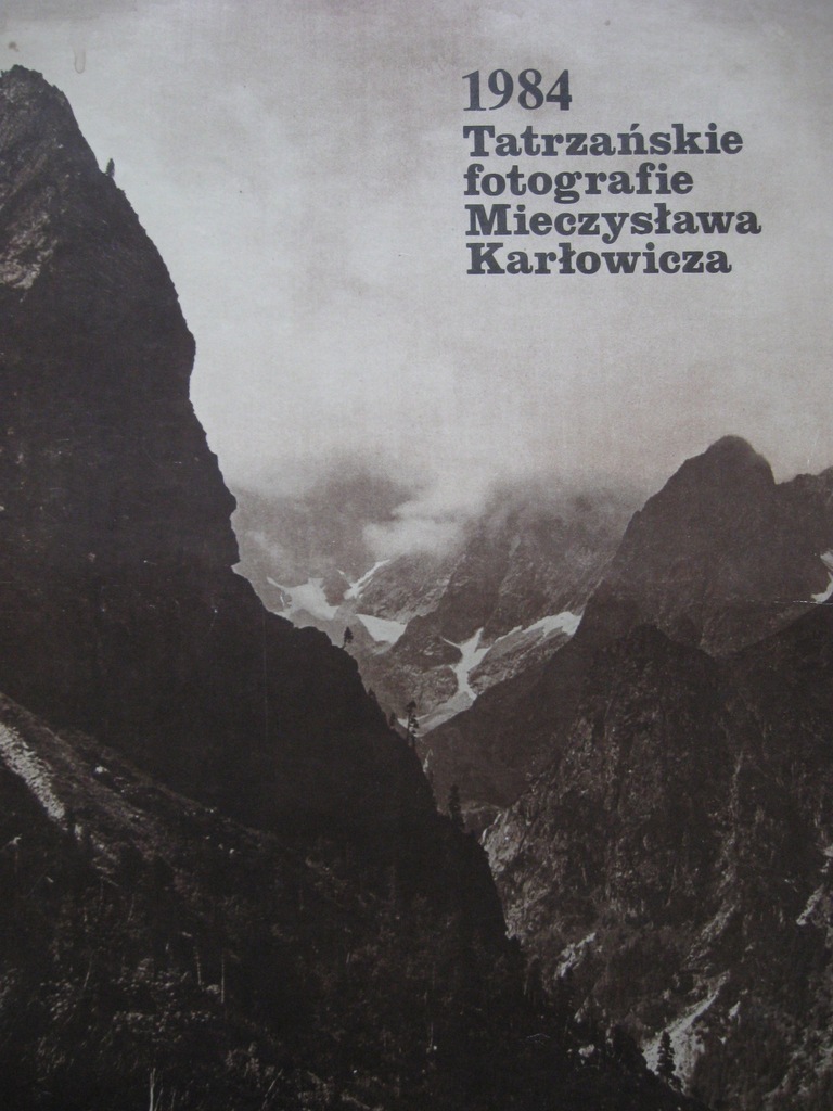Tatry TATRZAŃSKIE FOTOGRAFIE Mieczysław Karłowicz