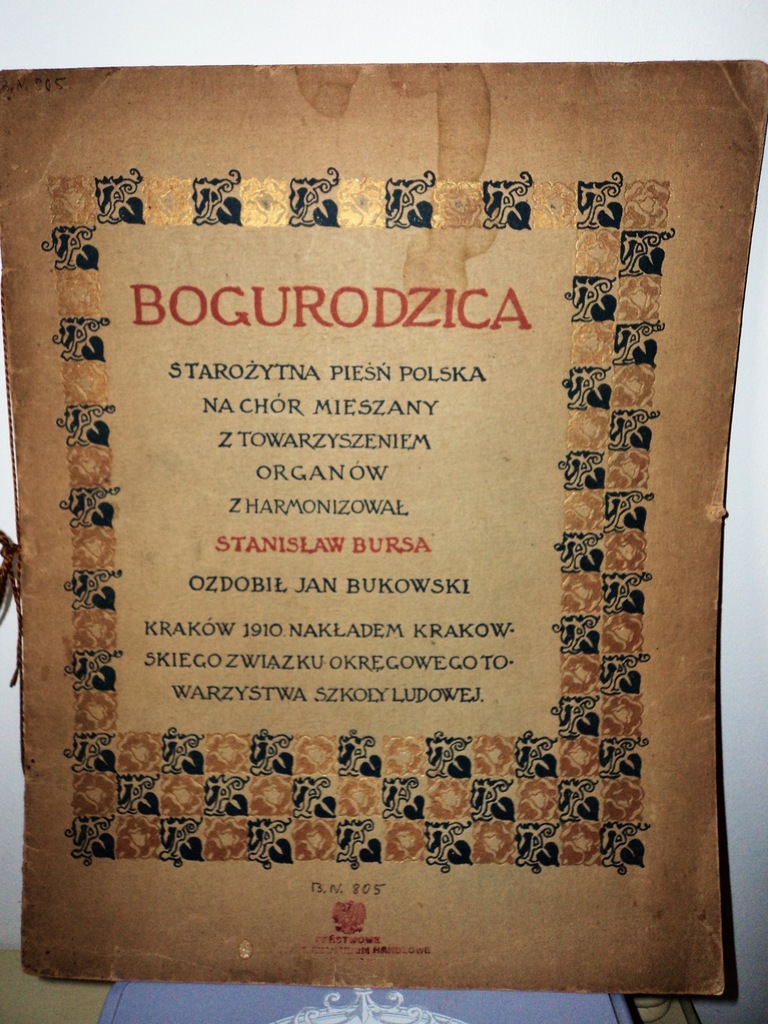 Bogurodzica - nuty na chór i organy z 1910 r..