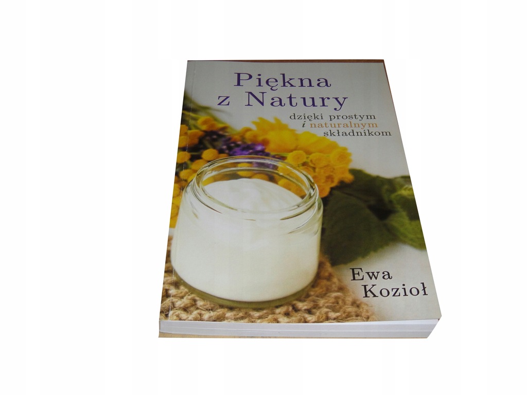 PIĘKNA Z NATURY Ewa Kozioł b4