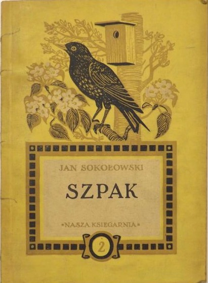 Jan Sokołowski  - Szpak