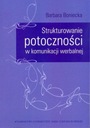  Názov Strukturowanie potoczności w komunikacji werbalnej