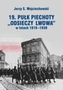  Názov 19. Pułk Piechoty Odsieczy Lwowa w latach 1919-1339