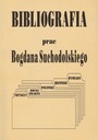 БИБЛИОГРАФИЯ ПРОИЗВЕДЕНИЙ БОГДАНА СУЧОДОЛЬСКОГО