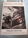 Джунгли в крови - Томаш Туровский [44]