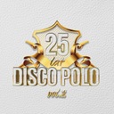 25 YEARS OF DISCO POLO vol.2 Кордиан Дефис Мираж + 2CD