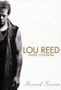 Lou Reed Zapiski z podziemia Howard Sounes