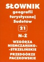 ВЗГ. НЕМКЗАНСКО-СТРЖЕЛИНСКИЕ ТОМ 21 СЛОВАРЬ N-Ż G