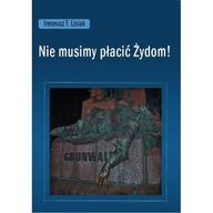 Ми не повинні платити євреям! Іриней Т.