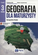 Geografia dla maturzysty Geografia Polski Podręcznik Część 3 Zakres rozsz