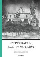 Szepty Raduni, szepty Motławy Zenon Gołaszewski