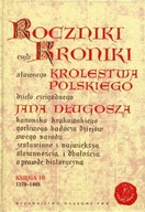 Roczniki, czyli Kroniki sławnego Królestwa Polskiego Księga 10: 1370-1405