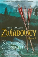 Zwiadowcy Księga 8 Królowie Clonmelu John Flanagan