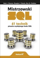 Mistrzowski SQL. 61 technik pisania wydajnego kodu SQL Ben G. Clothier