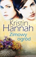 Zimowy ogród Kristin Hannah NOWA