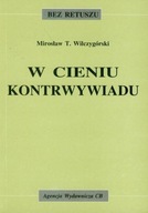 W cieniu kontrwywiadu