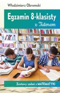 Egzamin ósmoklasisty z Tutorem. Zestawy zadań z matematyki