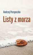 Listy z morza Andrzej Perepeczko