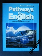 pathways to english 2 TEACHER`S EDITION