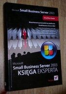 SMALL BUSINESS SERVER 2003 KSIĘGA EKSPERTA