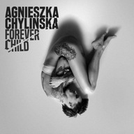 AGNIESZKA CHYLIŃSKA Forever Child CD