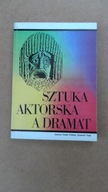 Sztuka aktorska a dramat - KUCHTÓWNA Teatr polski