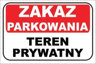 TABUĽKA - ZÁKAZ PARKOVANIA SÚKROMNÝ POZEMOK DIBOND