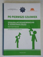 PO PIERWSZE CZŁOWIEK DZIAŁANIA ANTYDYSKRYMINACYJNE