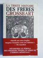 La triste histoire DES FRERES GROSSBART BULLINGTON