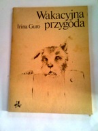 WAKACYJNA PRZYGODA - Irina Guro