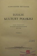 4xDZIEJE KULTURY POLSKIEJ ALEKSANDER BRUCKNER 1939